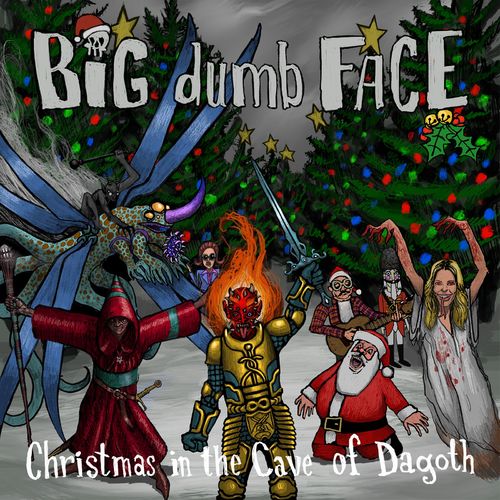 Big Dumb Face - Christmas in the Cave of Dagoth (2021)