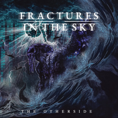 Fractures in the Sky - The Otherside, Pt. 1 (2021)