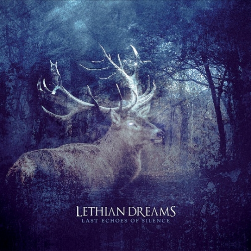 Lethian Dreams - Last Echoes of Silence (2021)
