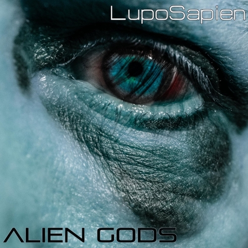 LupoSapien - Alien Gods (2021)