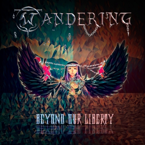 Wandering - Beyond Our Liberty (2021)