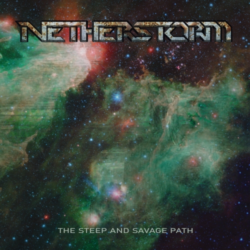 Netherstorm - The Steep and Savage Path (2021)