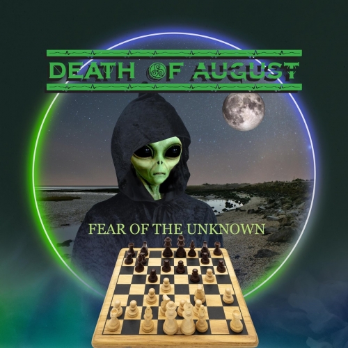 Death of August - Fear of the Unknown (2021)