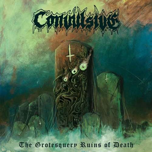 Convulsive - The Grotesquery Ruins Of Death (2022)