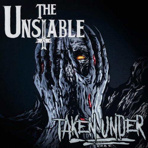 The Unstable - Taken Under (2022)