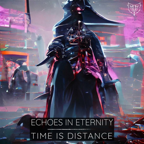 Echoes in Eternity - Time Is Distance (2021)