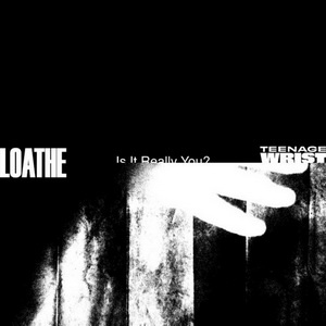 Loathe - Is It Really You? (Single) (2022)