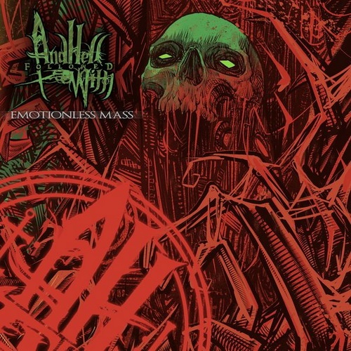 And Hell Followed With - Emotionless Mass (Single) (2022)