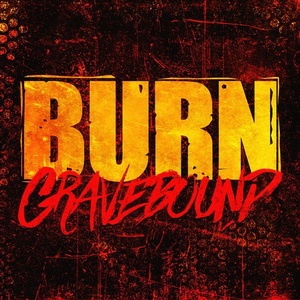 GraveBound - Burn (Single) (2022)