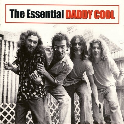 Daddy Cool - The Essential Daddy Cool (2007)