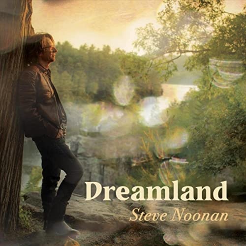 Steve Noonan - Dreamland (2022)