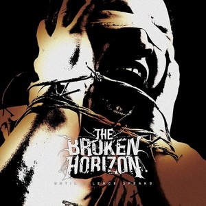 The Broken Horizon - Until Silence Speaks (2022)