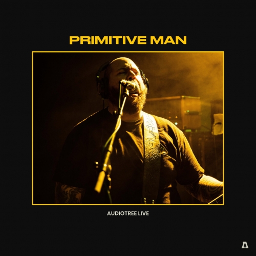 Primitive Man - Primitive Man on Audiotree Live (2022)