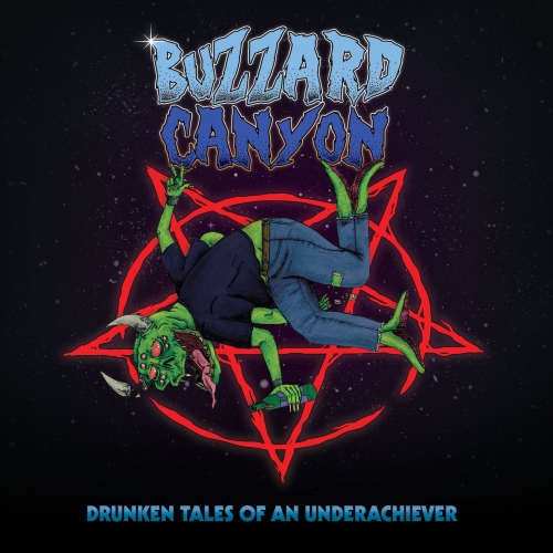 Buzzard Canyon - Drunken Tales of an Underachiever (2022)