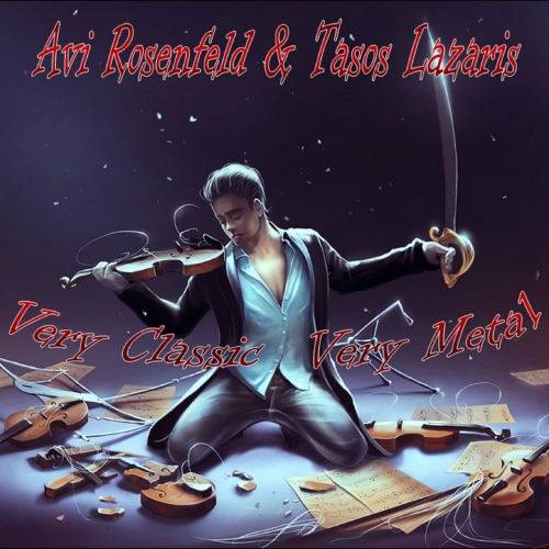 Avi Rosenfeld & Tasos Lazaris - Very Classic Very Metal (2021)