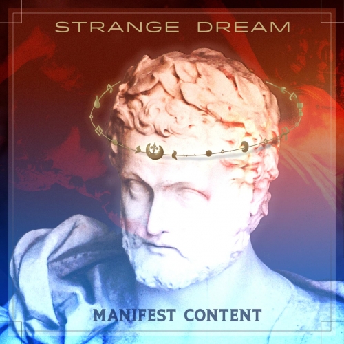 Strange Dream - Manifest Content (2022)