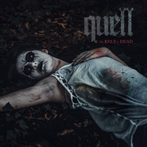 Quell - The Kvlt Is Dead (2022)