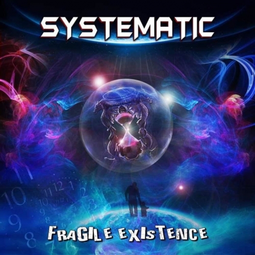 Systematic - Fragile Existence (2022)