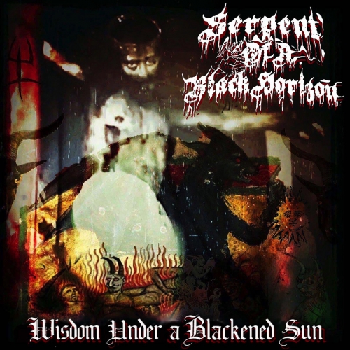 Serpent of a Black Horizon - Wisdom Under a Blackened Sun (2022)