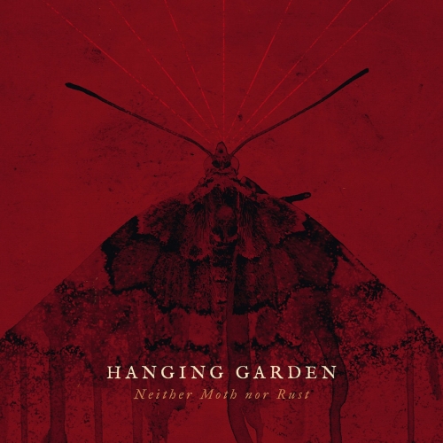 Hanging Garden - Neither Moth nor Rust (2022)