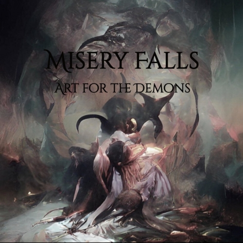 Misery Falls - Art for the Demons (2021)