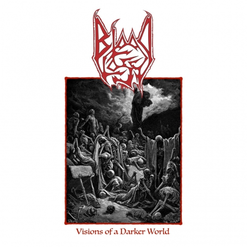 Blood Loss - Visions of a Darker World (EP) (2022)