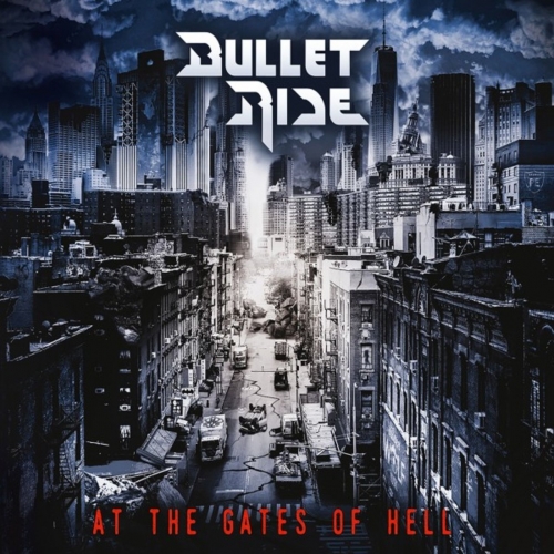 Bullet Ride - At the Gates of Hell (2022)