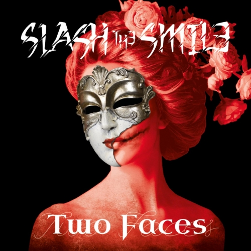 Slash the Smile - Two Faces (2022)