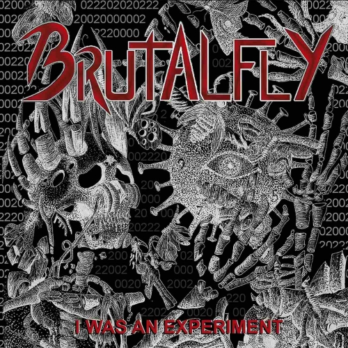 Brutalfly - I Was an Experiment (2022)