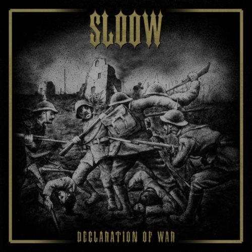 Sloow - Declaration of War (2022)