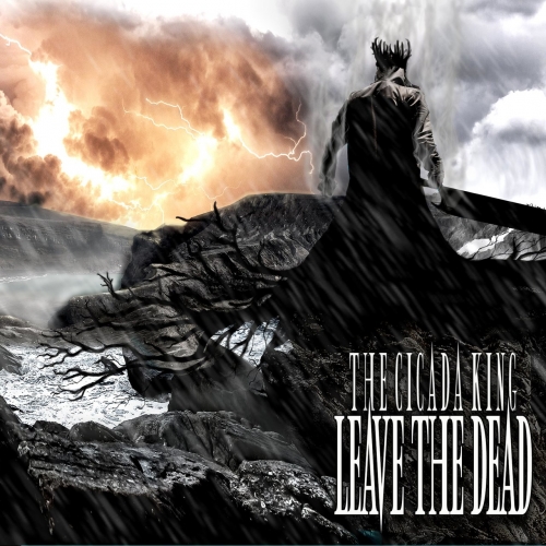 Leave the Dead - The Cicada King (2022)