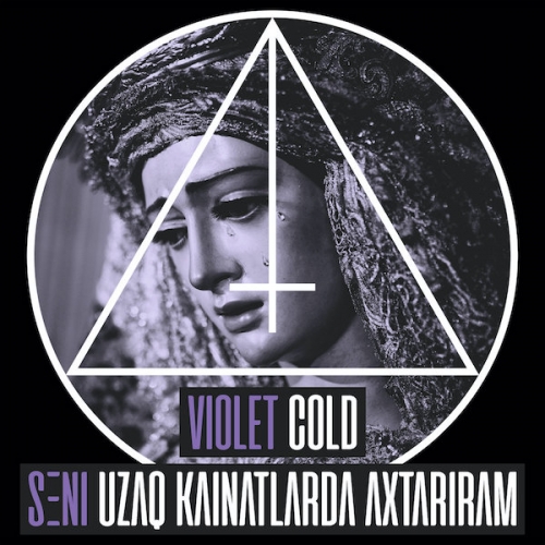  Violet Cold - S&#601;ni Uzaq Kainatlarda Axtar&#305;ram (2022)
