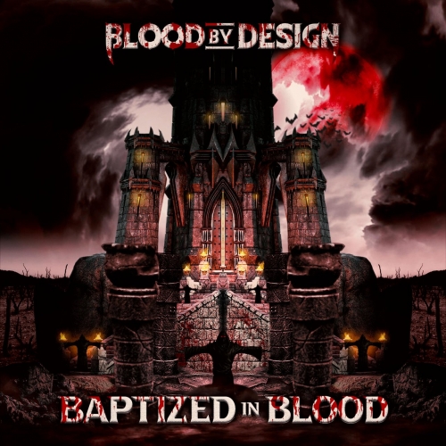 Blood by Design - Baptized in Blood (2022)