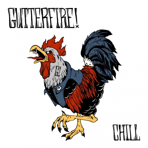 Gutterfire! - Chill (2021)