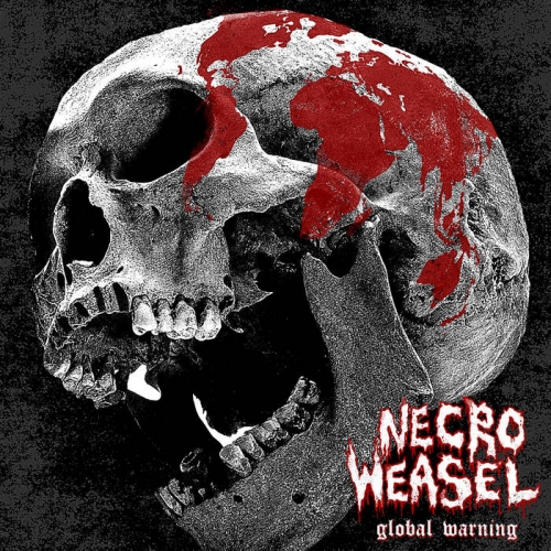 Necro Weasel - Global Warning (2022)