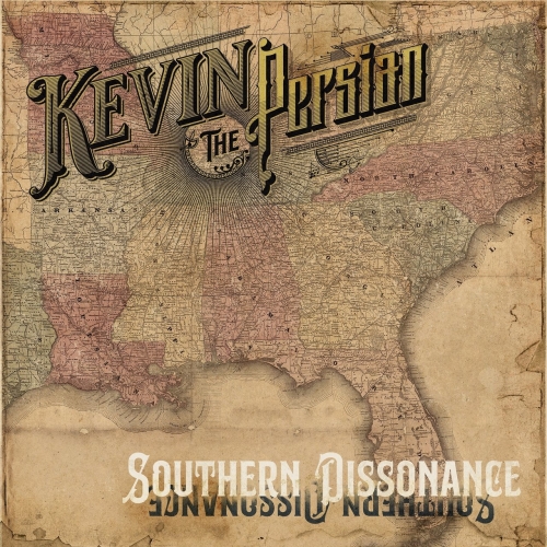 Kevin the Persian - Southern Dissonance (2022)