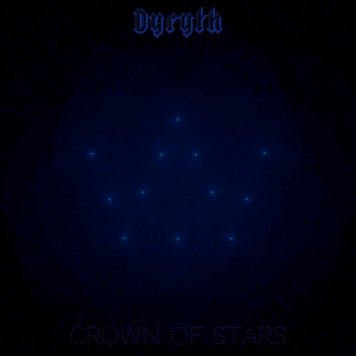 Dyryth - Crown Of Stars (2021)