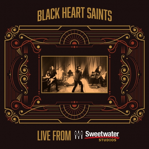 Black Heart Saints - Live from Sweetwater Studios (2022)