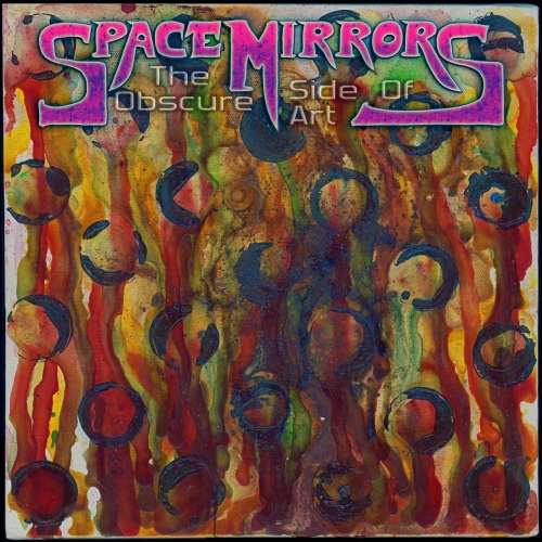 Space Mirrors - The Obscure Side Of Art (2022)