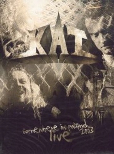 KAT - Somewhere in Poland (2004)
