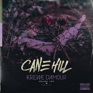 Cane Hill - Krewe D'Amour, Vol II [EP] (2022)