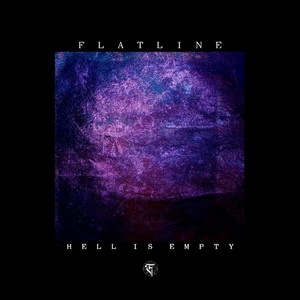 Flatline - Hell Is Empty [EP] (2022)