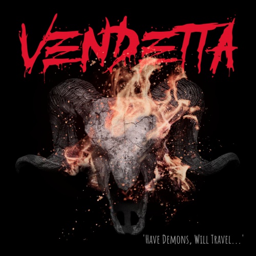 Vendetta - Have Demons, Will Travel... (2022)