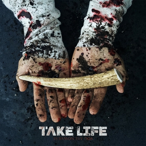 Take Life - You Are Nowhere (2022)