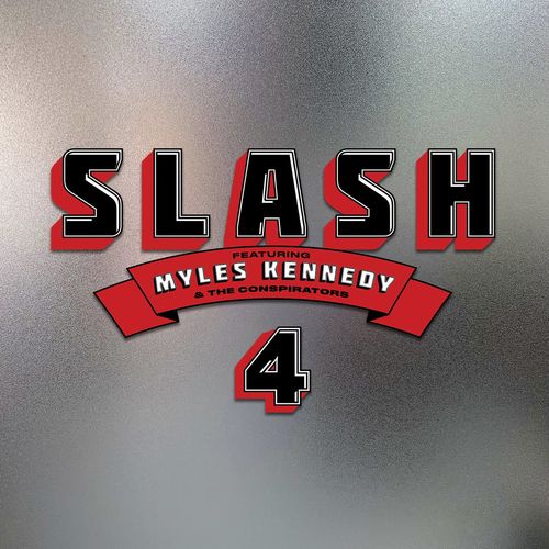 Slash & Myles Kennedy And The Conspirators - 4 (feat. Myles Kennedy and The Conspirators) (2022)