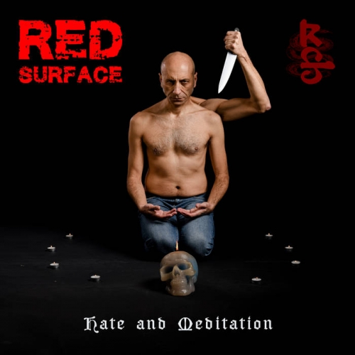 Red Surface - Hate and Meditation (2022)