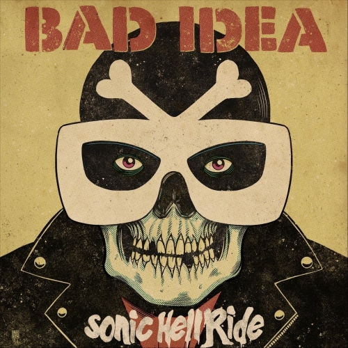BAD iDEA - Sonic Hellride (2022)