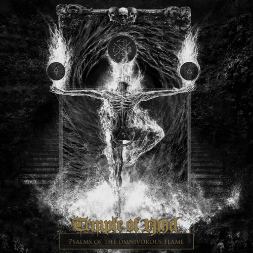 Temple of Nihil - Psalms of the Omnivorous Flame (2022)