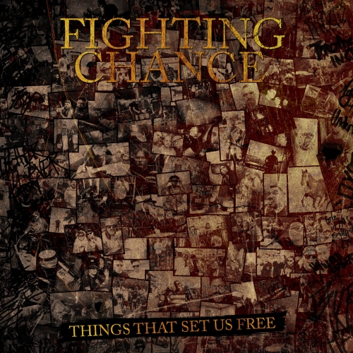 Fighting Chance - Things That Set Us Free (2022)