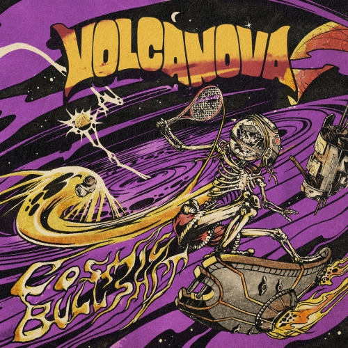 Volcanova - Cosmic Bullshit (2022)